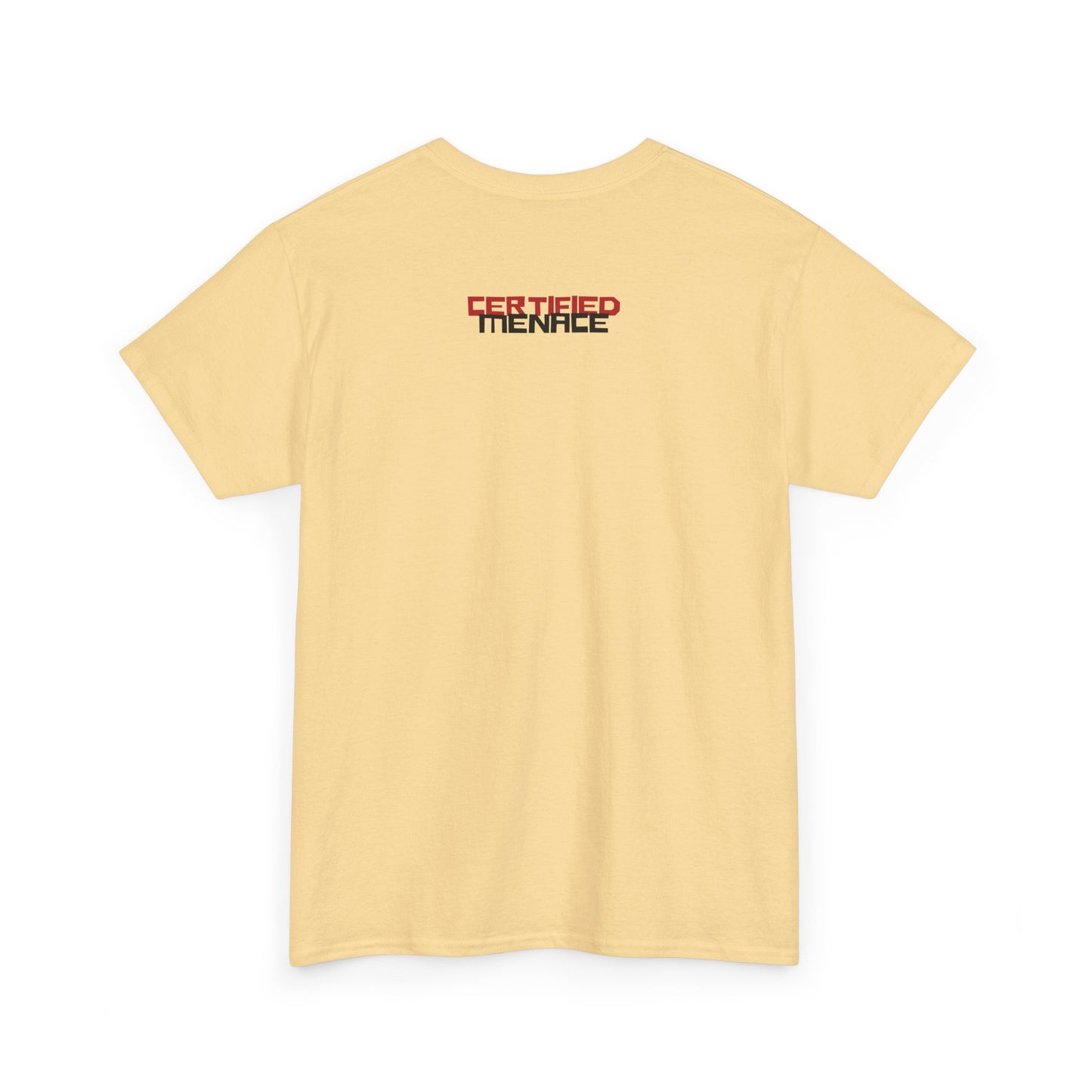 Certified Menace Tee