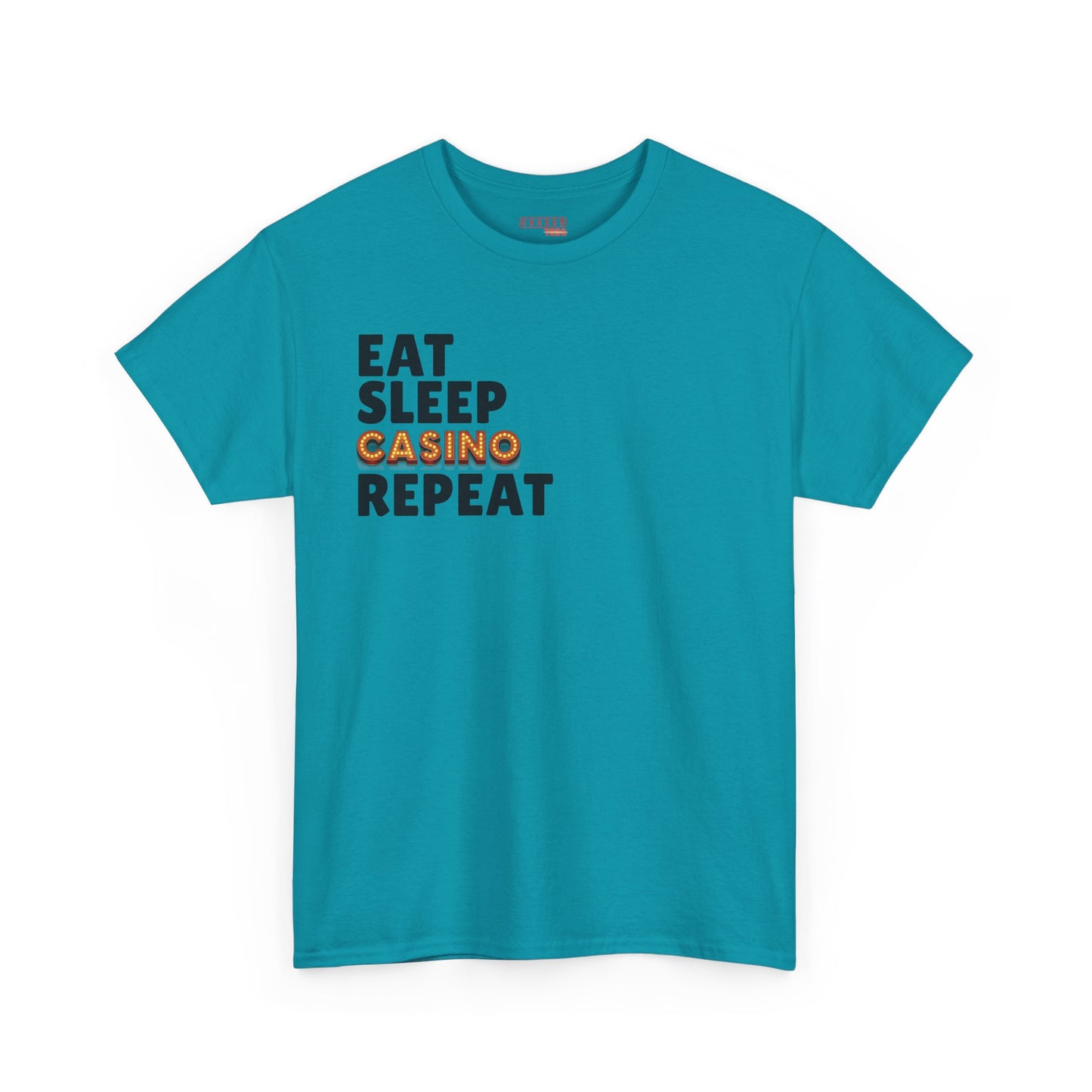Eat. Sleep. Casino. Repeat.