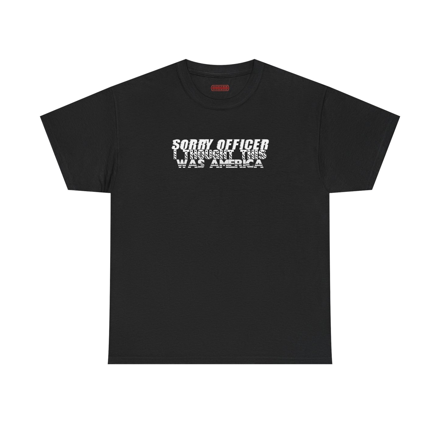 Sorry Officer I Thought This Was America Tee