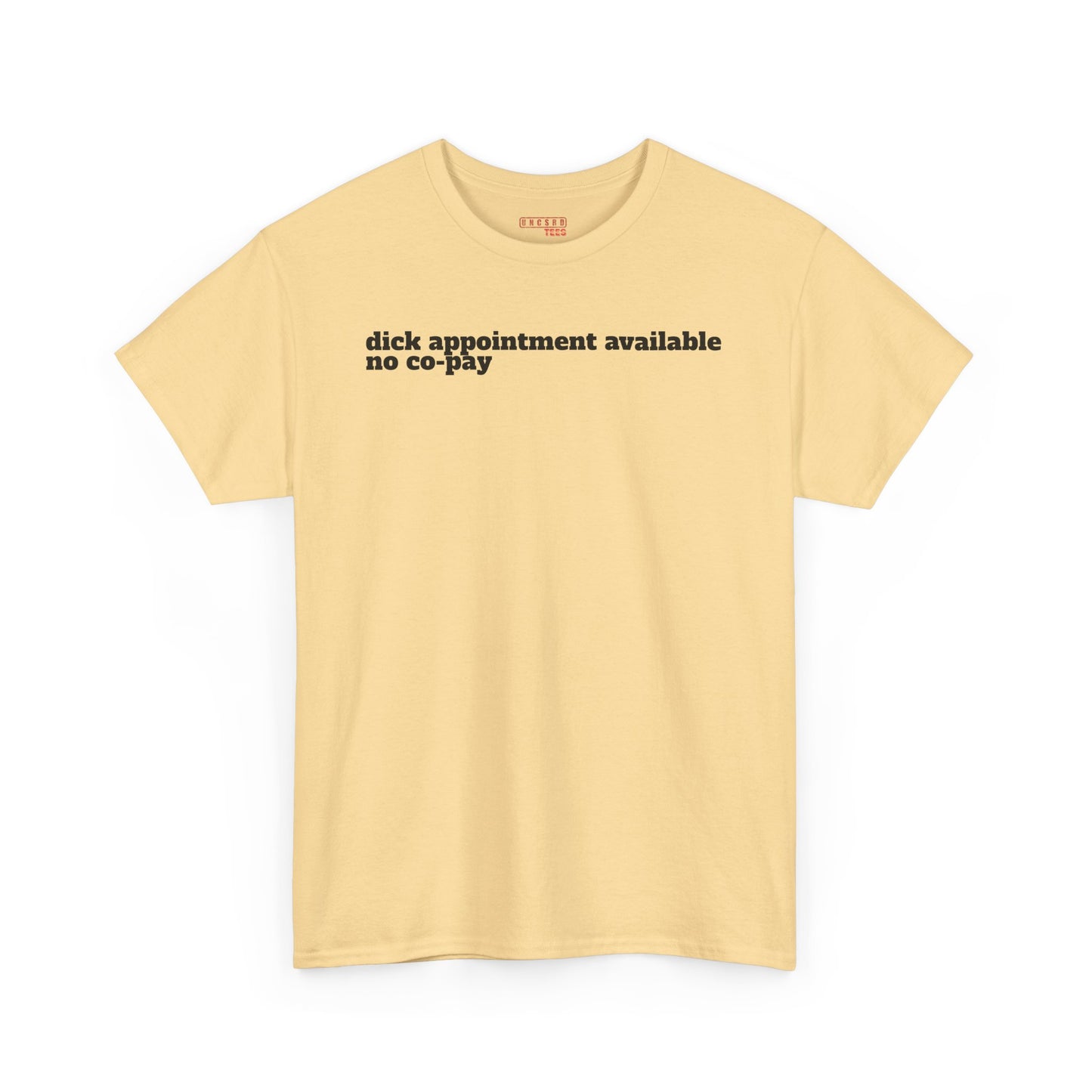 Dick Appointment Available Tee