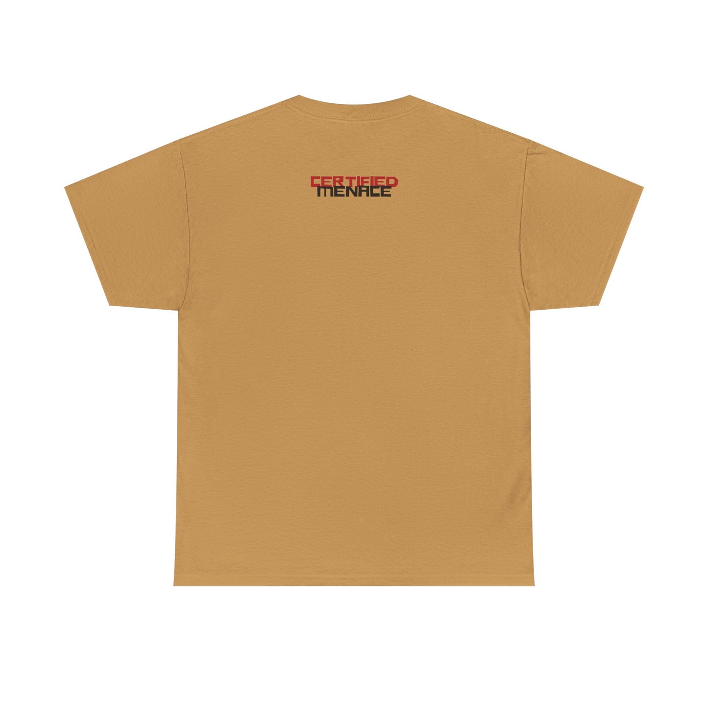 Certified Menace Tee