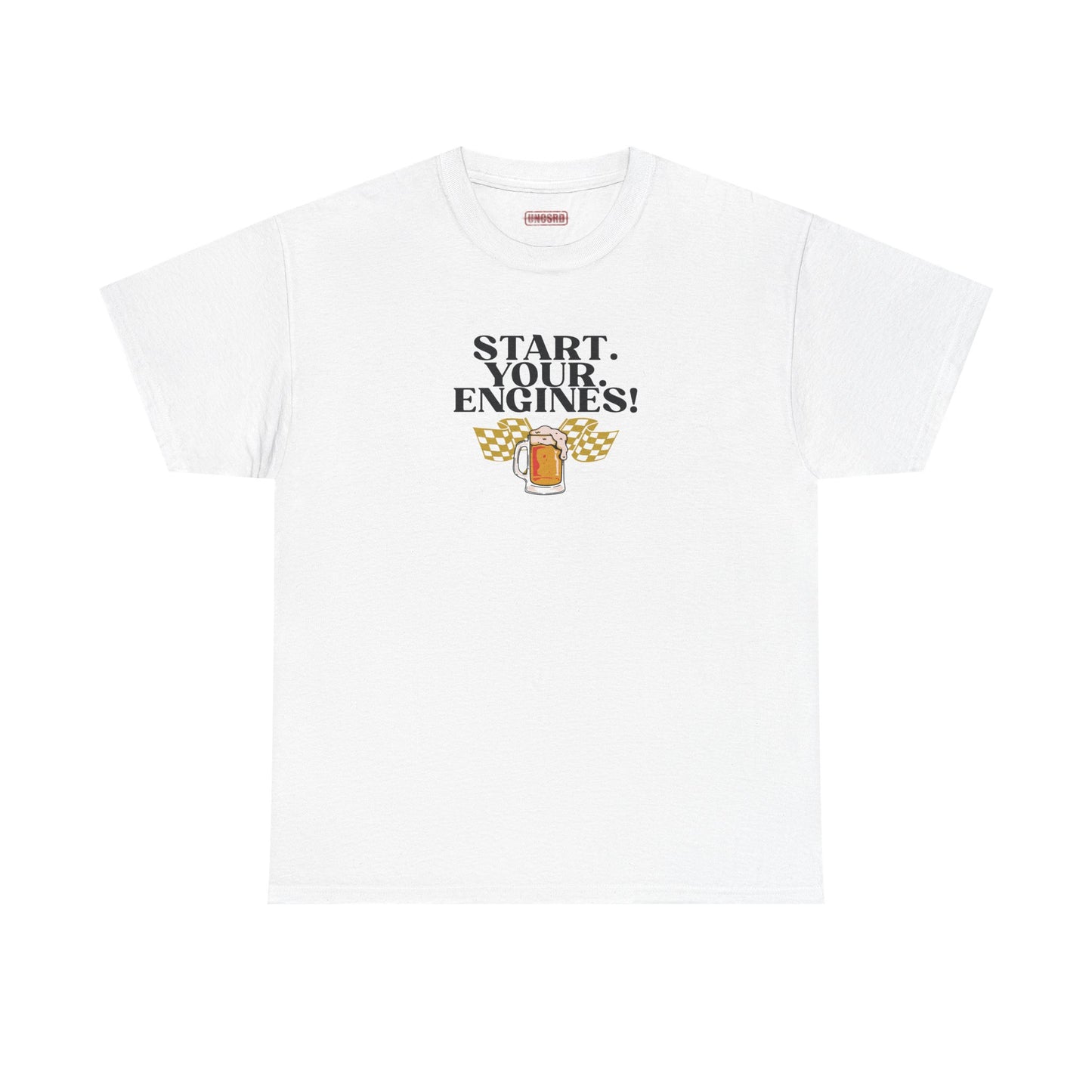 Start. Your. ENGINES! Tee