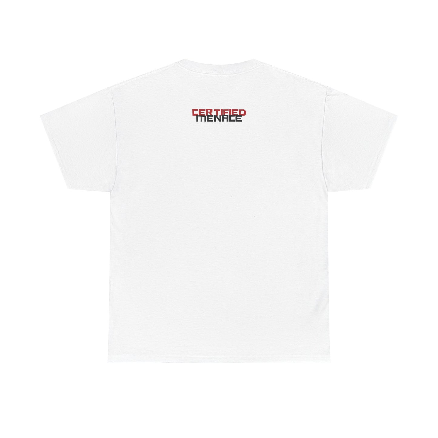 Certified Menace Tee