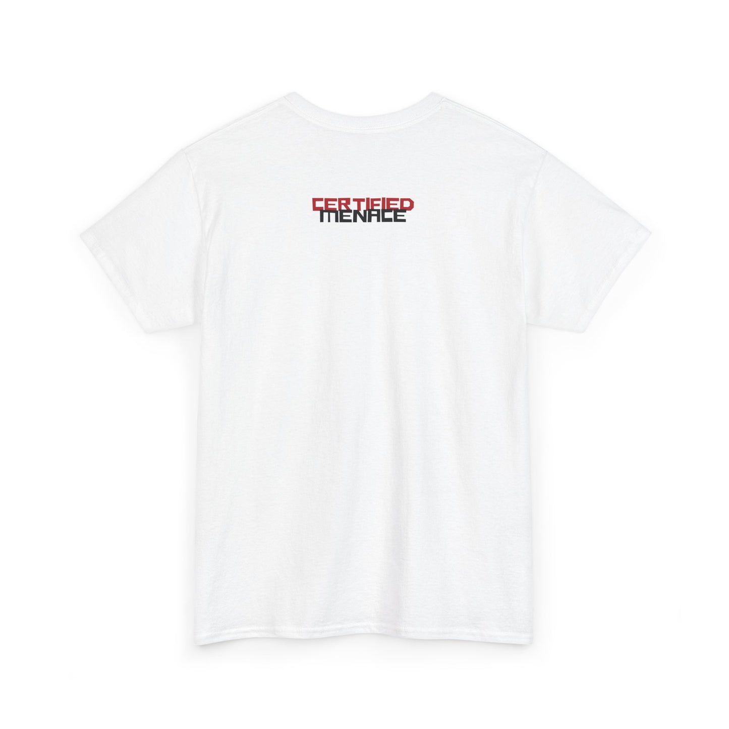 Certified Menace Tee