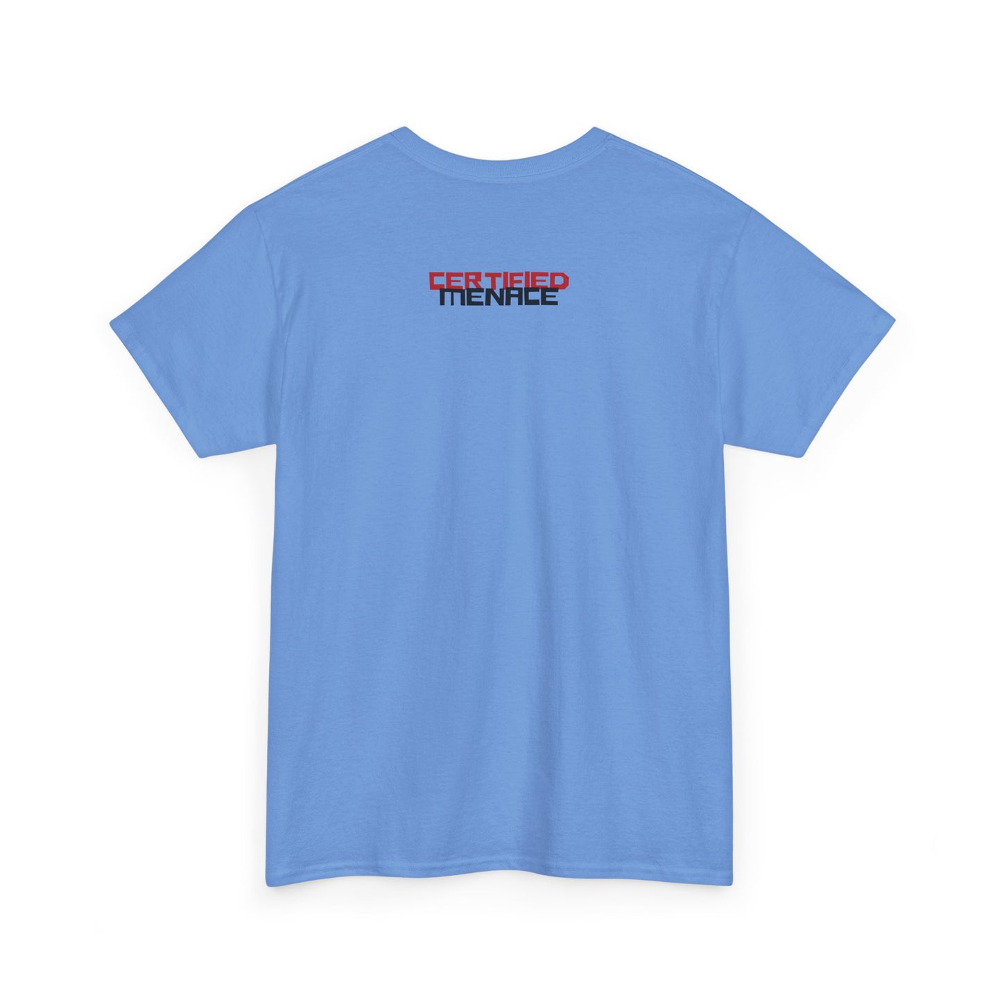 Certified Menace Tee