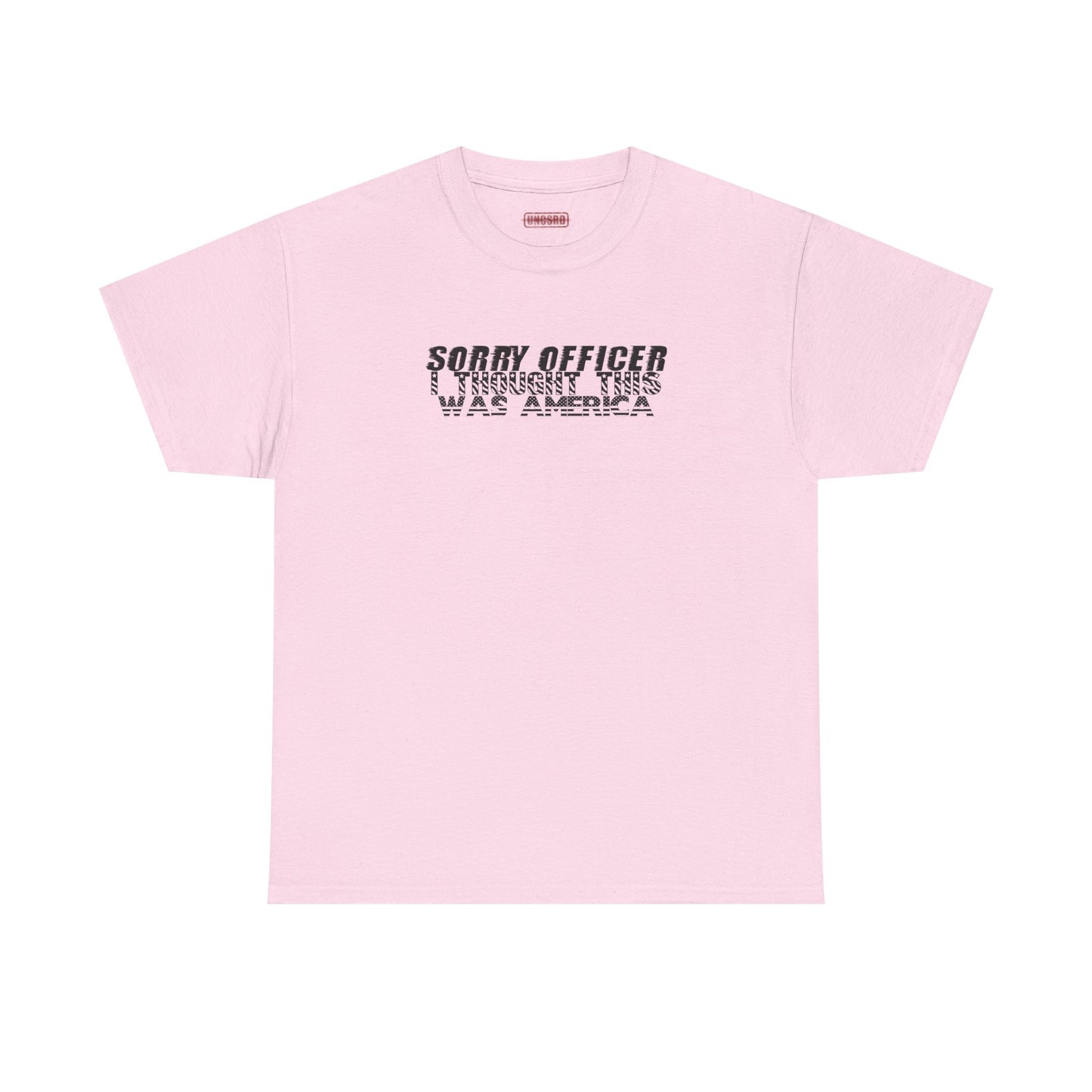 Sorry Officer I Thought This Was America Tee