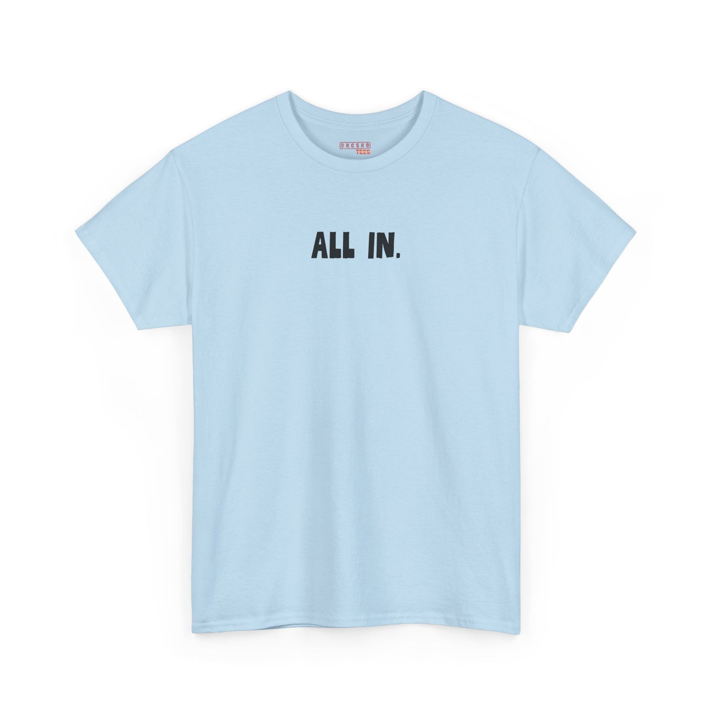 All in Tee