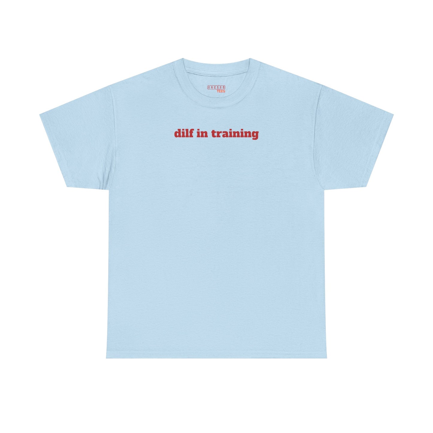 Dilf in Training Tee