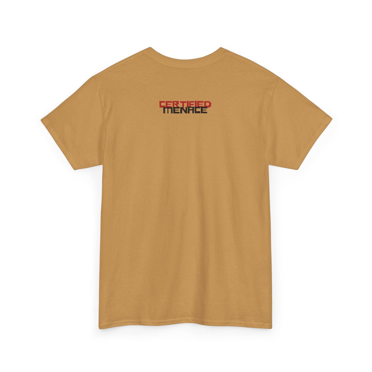 Certified Menace Tee