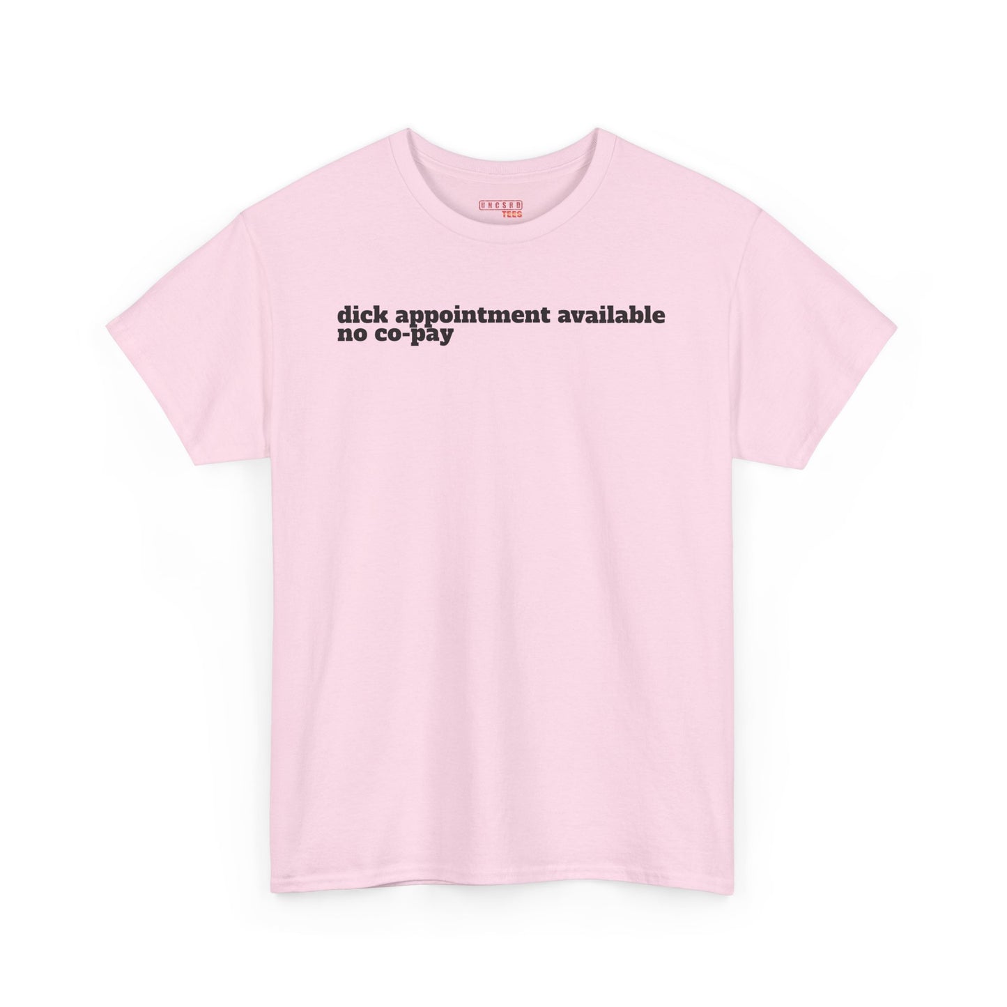 Dick Appointment Available Tee