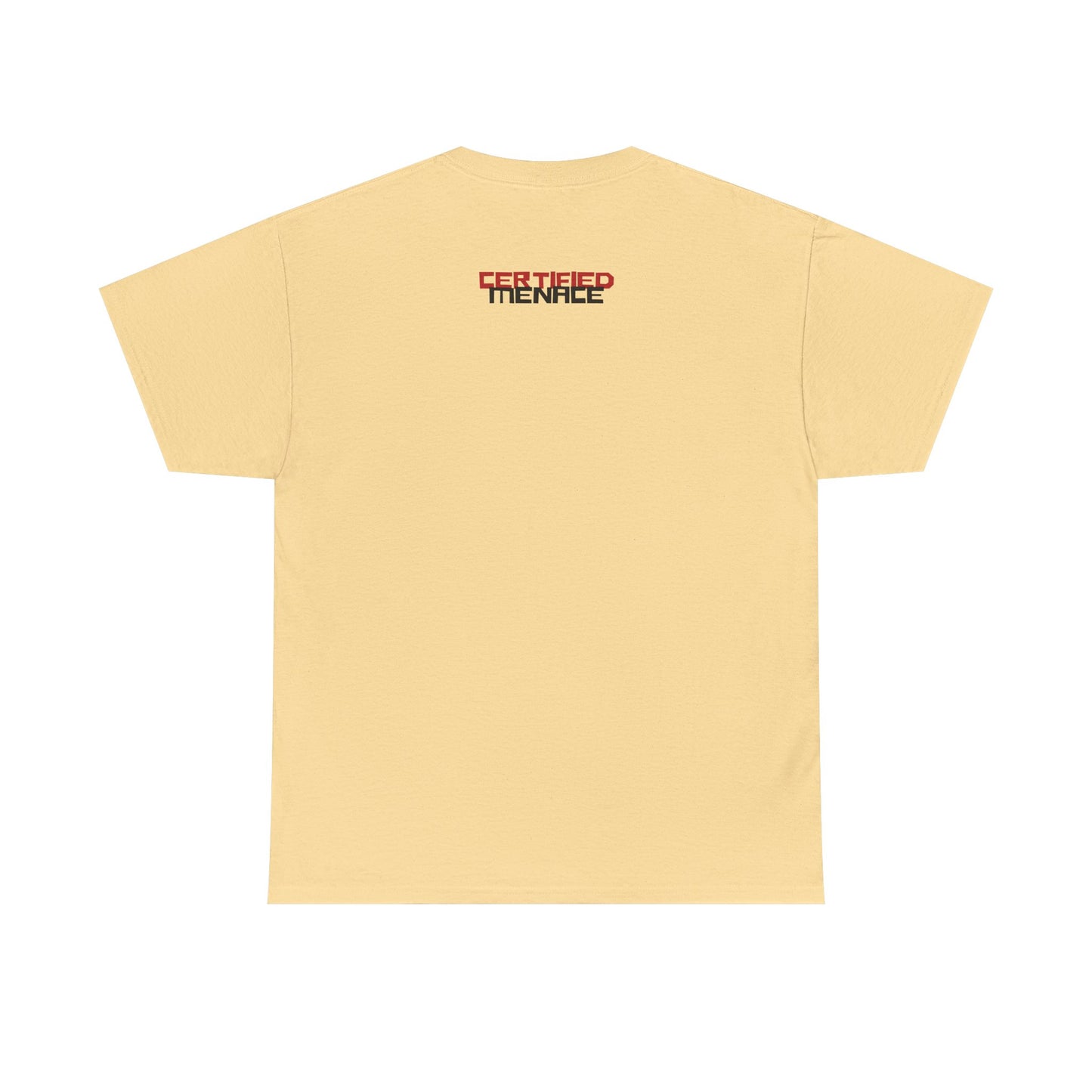 Certified Menace Tee