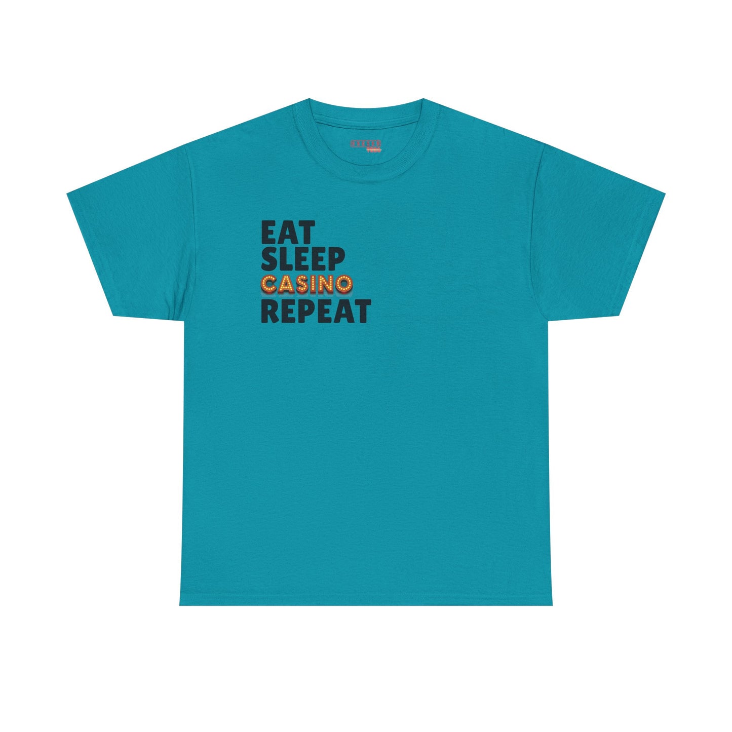 Eat. Sleep. Casino. Repeat.
