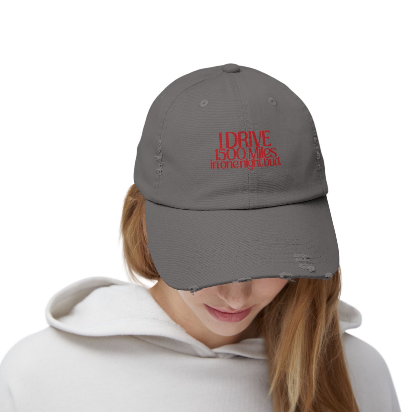 I Drive 1500 Miles Distressed Hat