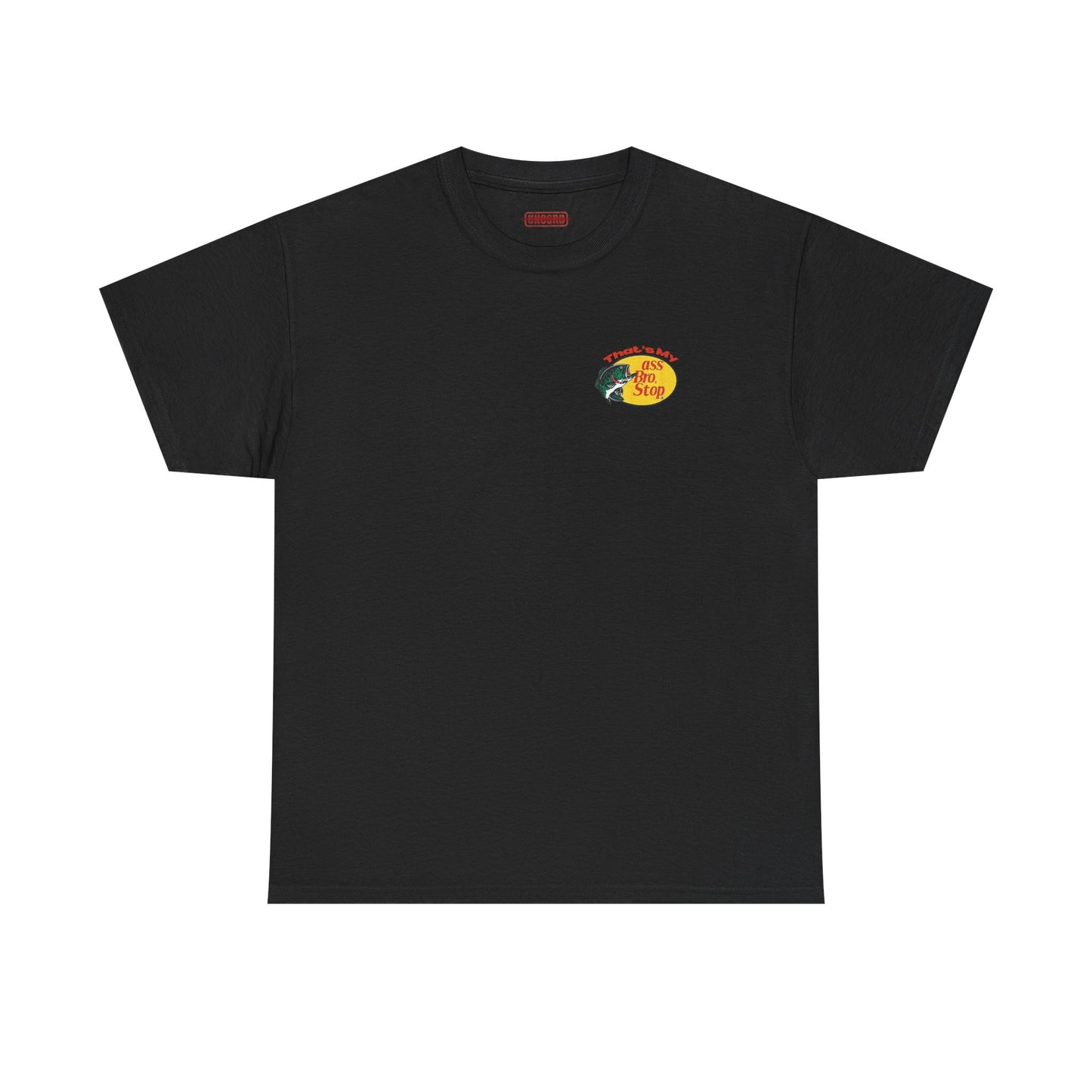 That’s My Ass Bro Stop Tee