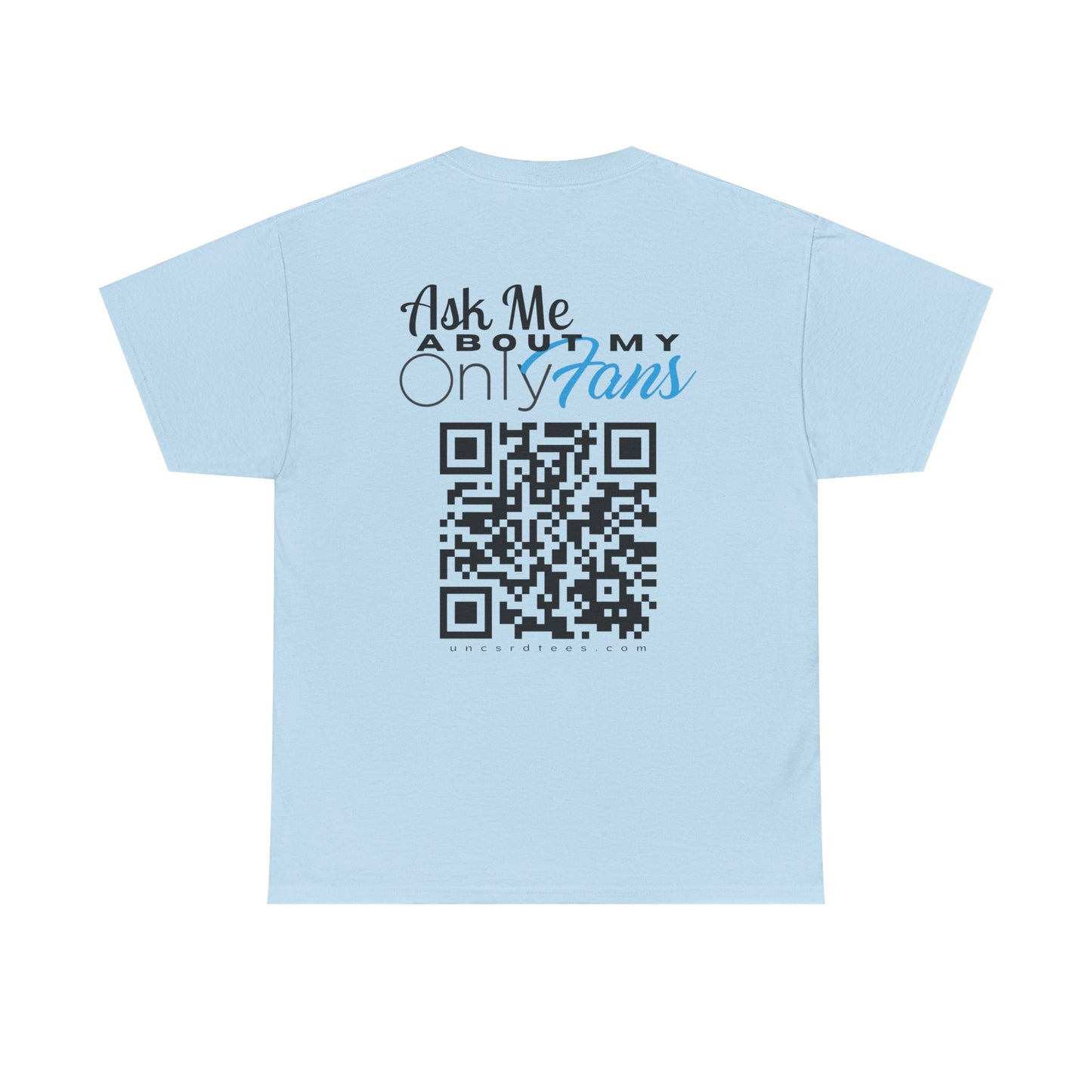 Ask Me About My Onlyfans (QR CODE)