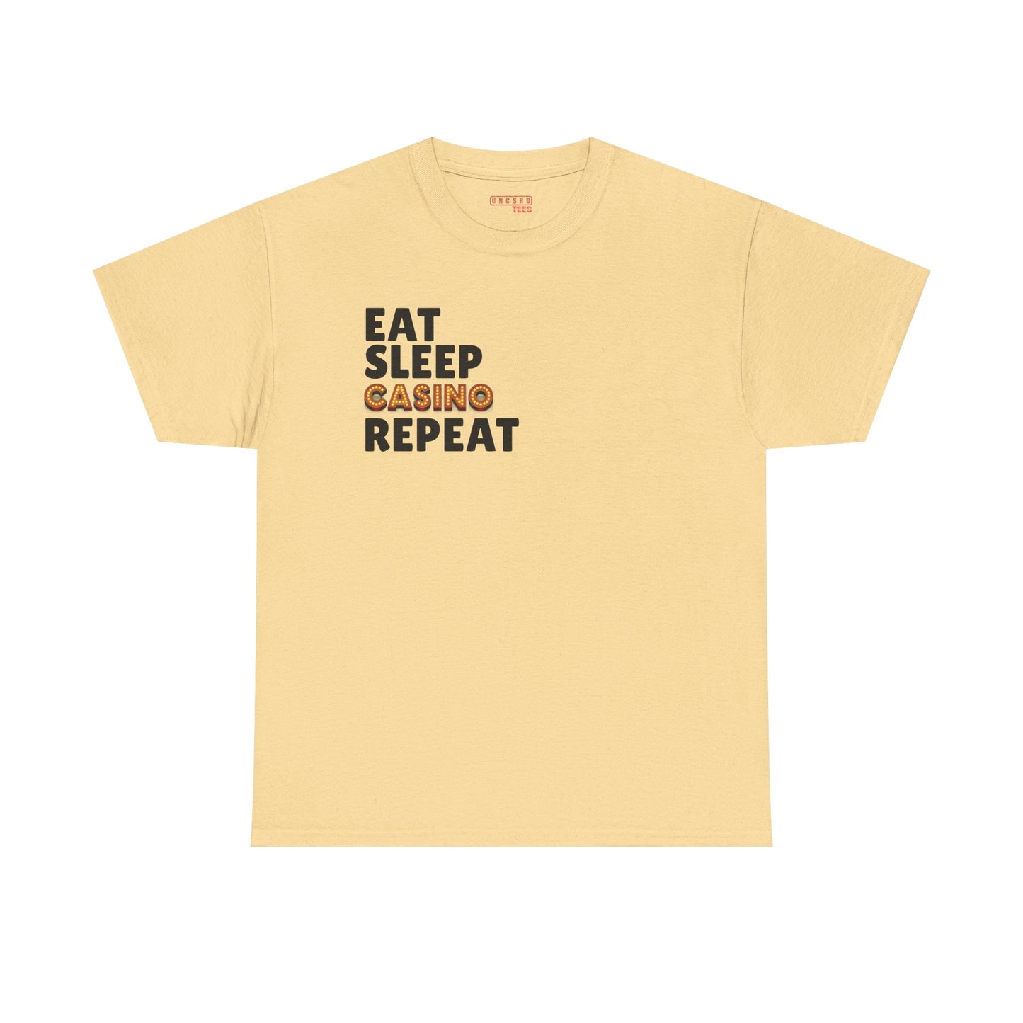 Eat. Sleep. Casino. Repeat.