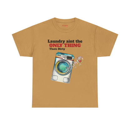 Dirty Laundry Tee