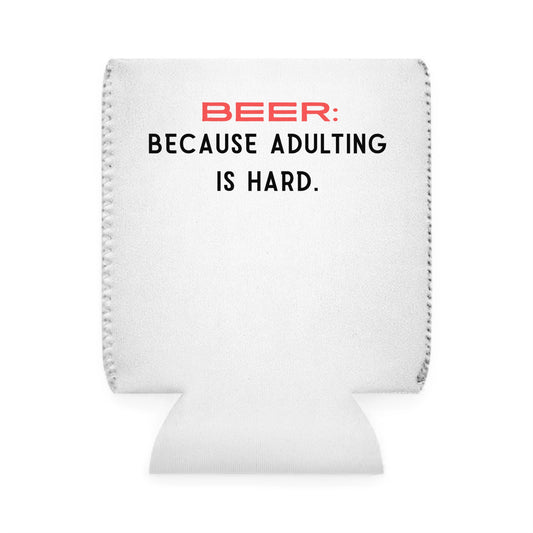Being An Adult is Hard Beer Sleeve