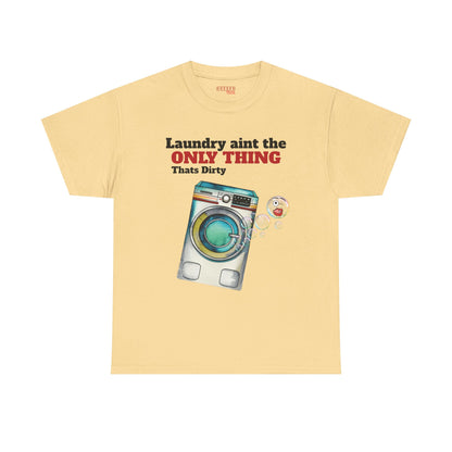 Dirty Laundry Tee