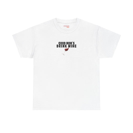 Good Mom’s Drink Wine Tee