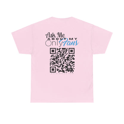Ask Me About My Onlyfans (QR CODE)