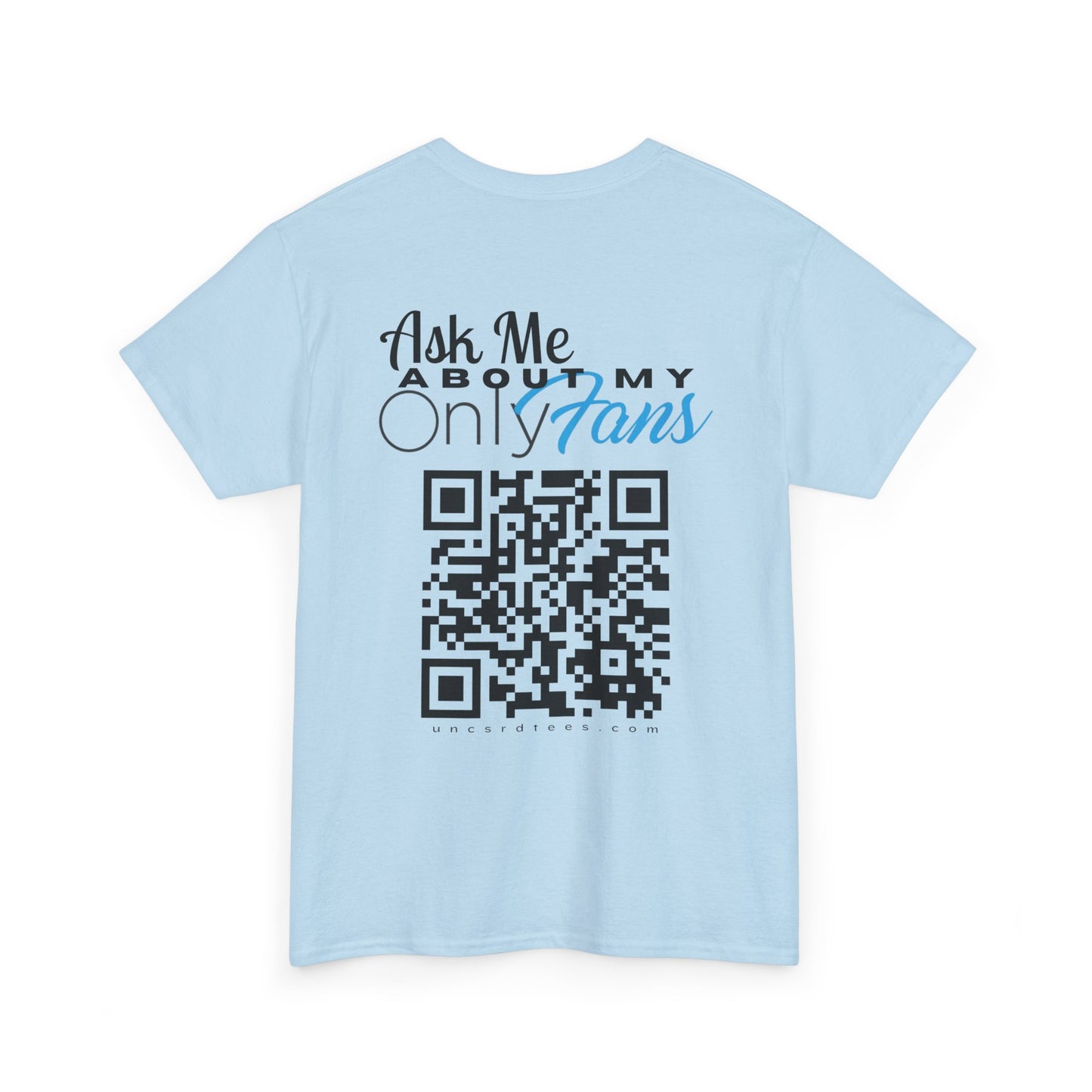 Ask Me About My Onlyfans (QR CODE)