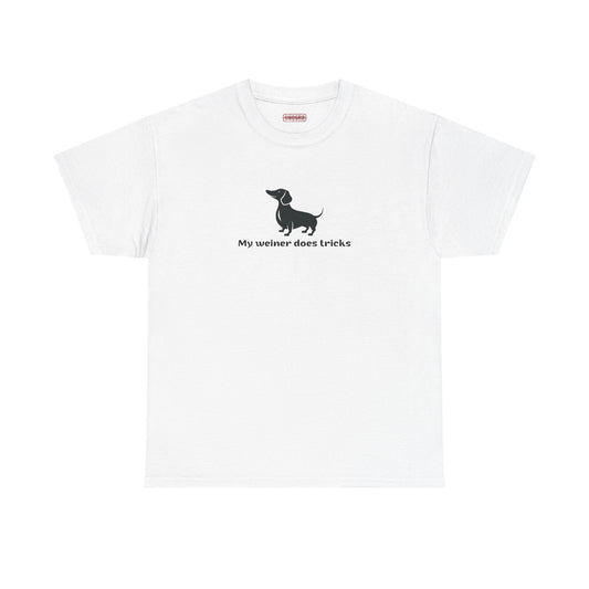 My Weiner Does Tricks Tee
