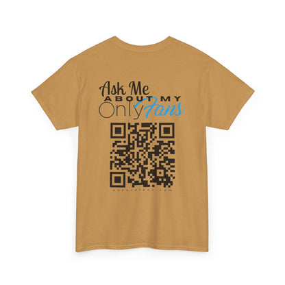 Ask Me About My Onlyfans (QR CODE)