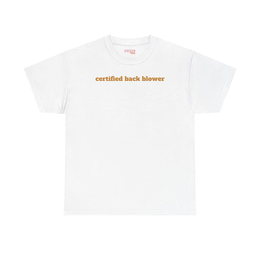 Certified Back Blower Tee