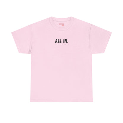 All in Tee