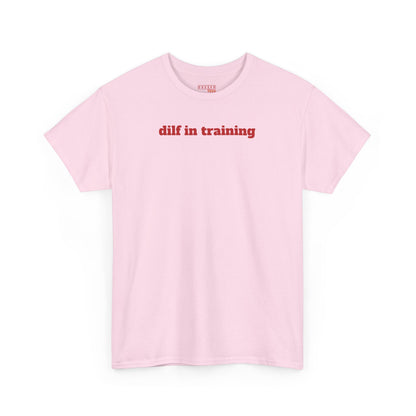 Dilf in Training Tee