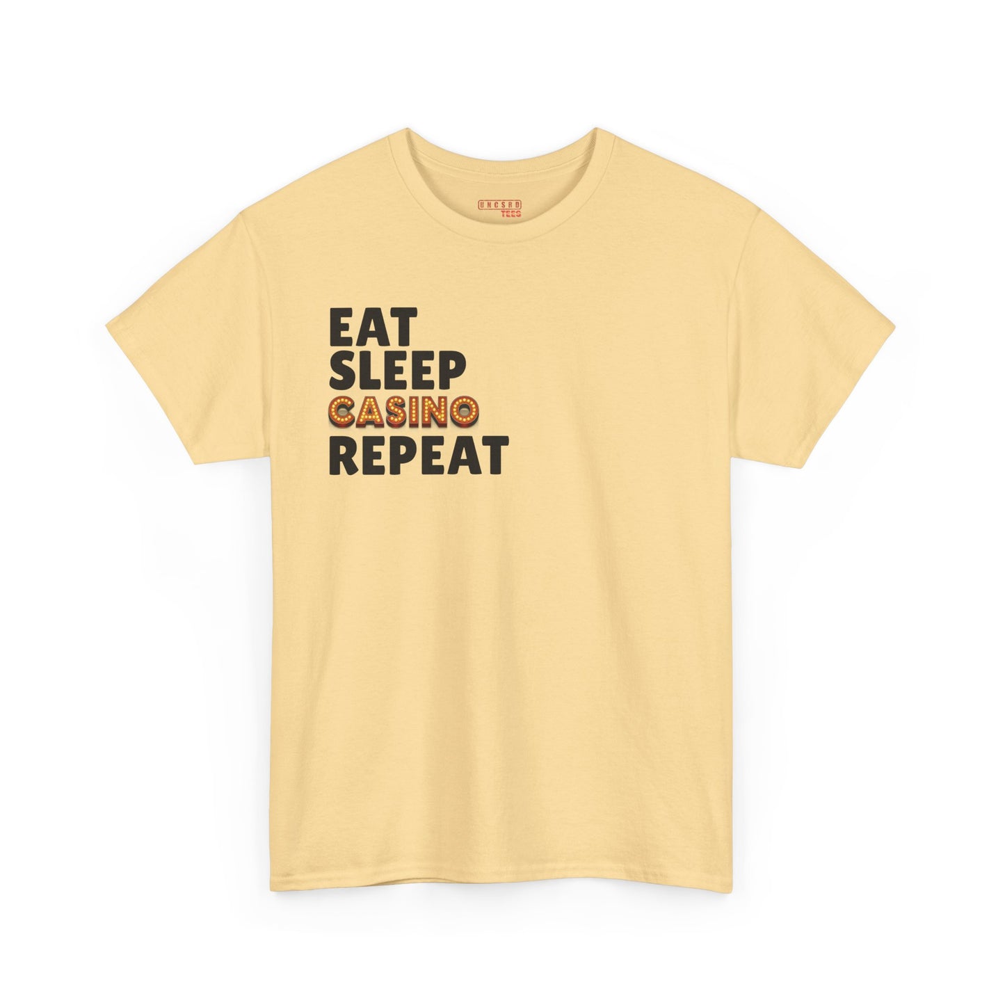 Eat. Sleep. Casino. Repeat.