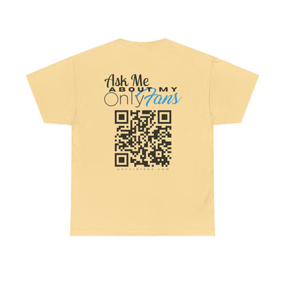 Ask Me About My Onlyfans (QR CODE)