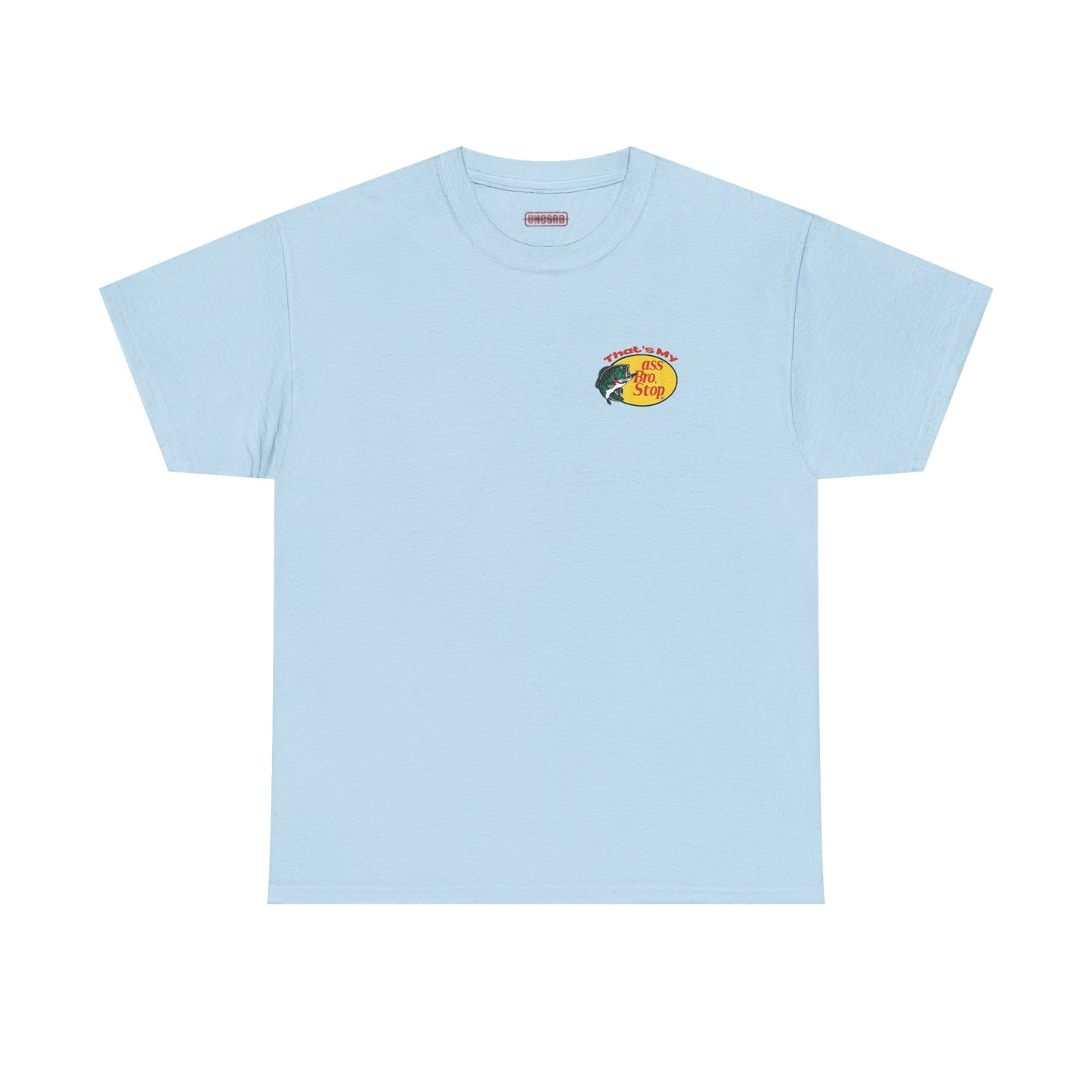 That’s My Ass Bro Stop Tee