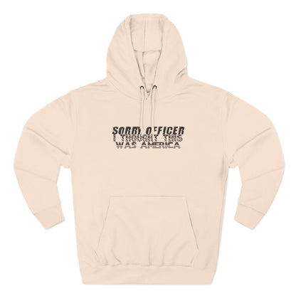 Sorry Officer Thought This Was America Hoodie
