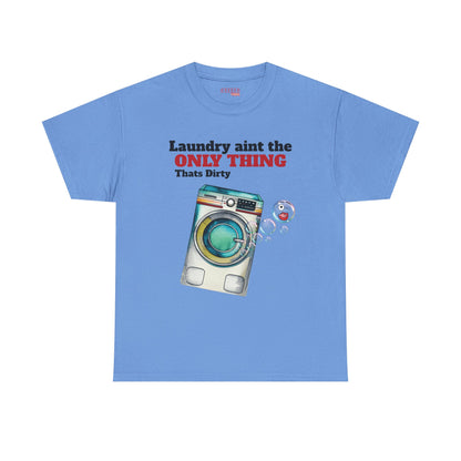 Dirty Laundry Tee