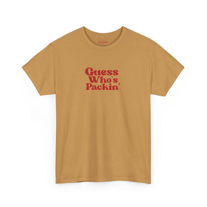 Guess Who’s Packin’ Tee