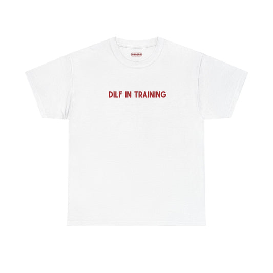 Dilf in Training Tee