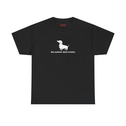 My Weiner Does Tricks Tee