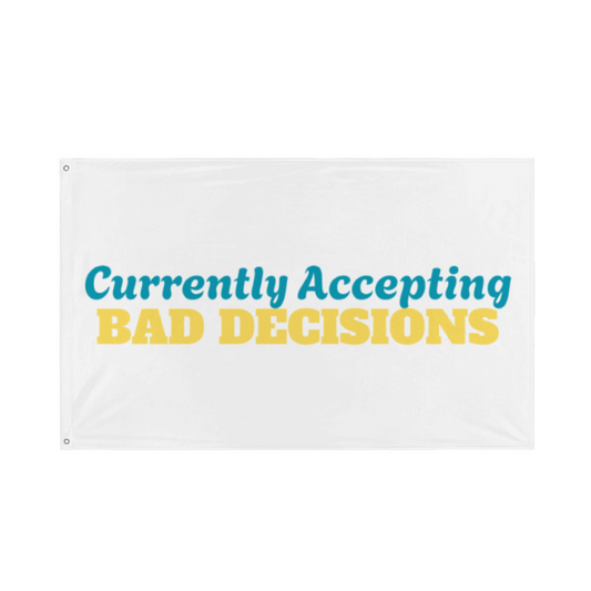 Currently Accepting Bad Decisions Flag