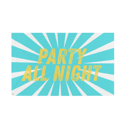 Party All Night Flag