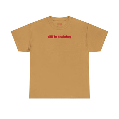 Dilf in Training Tee