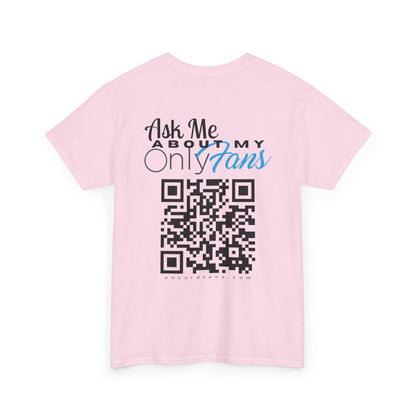Ask Me About My Onlyfans (QR CODE)