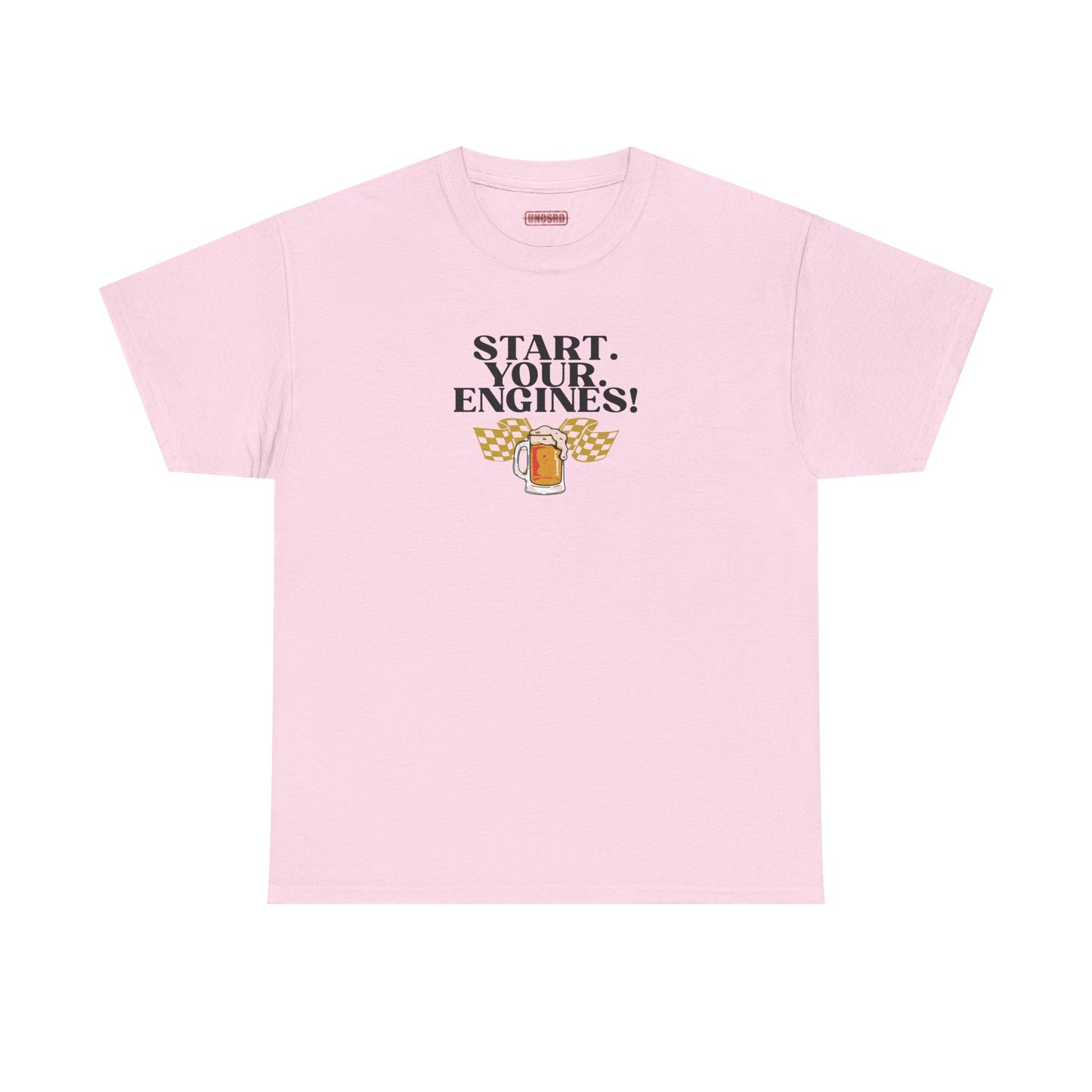 Start. Your. ENGINES! Tee