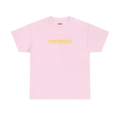 Currently Pre-Gaming Tee