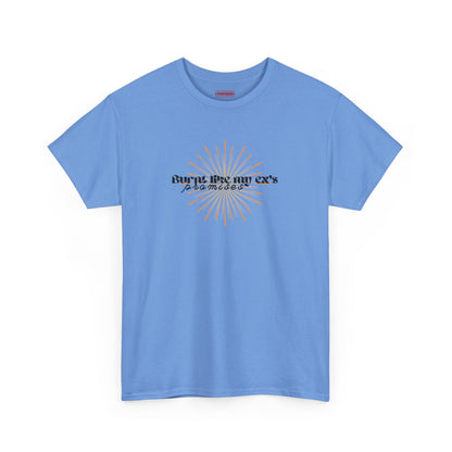 Burnt Like My Ex’s Promises Tee