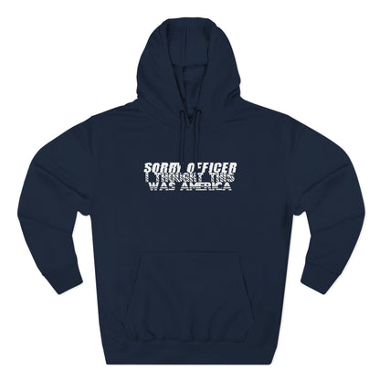 Sorry Officer Thought This Was America Hoodie