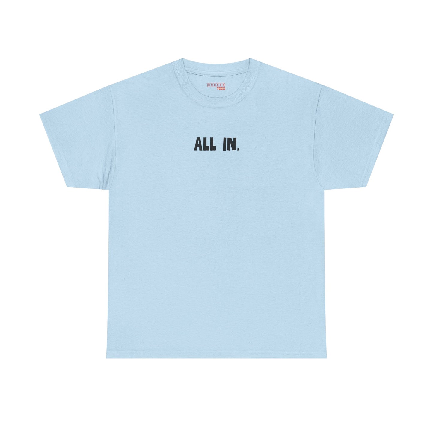 All in Tee
