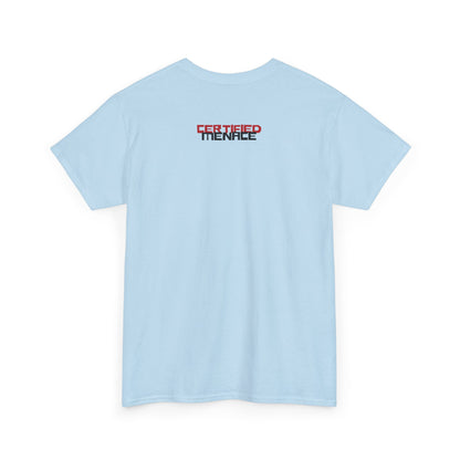 Certified Menace Tee