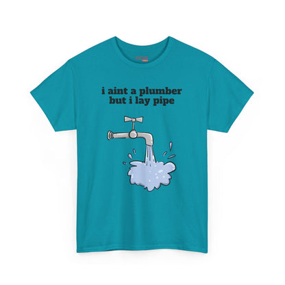 Ain’t No Plumber